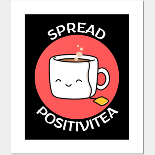 Spread Positivitea | Tea Pun Posters and Art